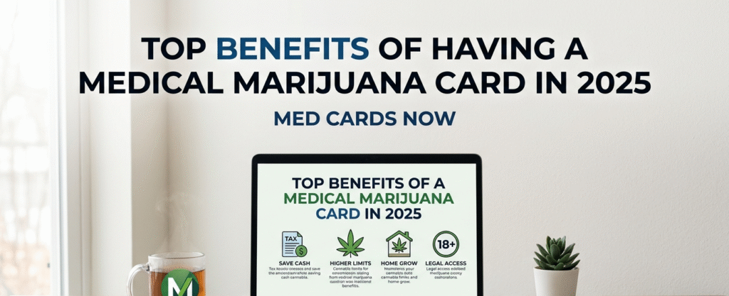 Discover the top medical marijuana card benefits — from lower taxes and higher possession limits to legal cannabis access and home cultivation rights. See why an MMJ card beats buying recreational.