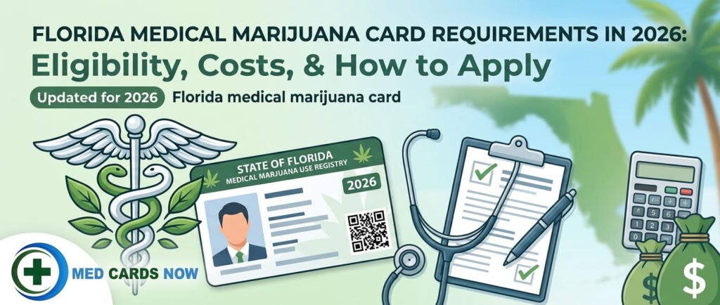 Florida Medical Marijuana Card Requirements (2026)